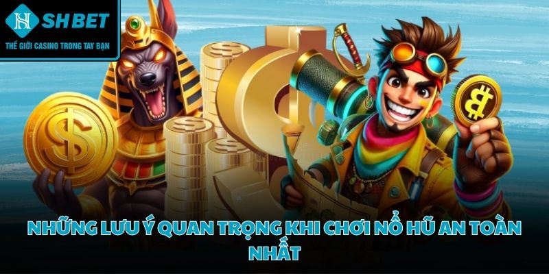 Bảo vệ nguồn vốn cá nhân là yếu tố then chốt để duy trì cuộc chơi nổ hũ